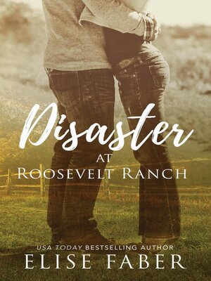 cover image of Disaster at Roosevelt Ranch